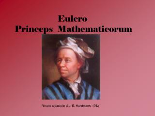 Eulero Princeps Mathematicorum