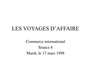 LES VOYAGES D’AFFAIRE