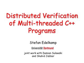 Distributed Verification of Multi-threaded C++ Programs