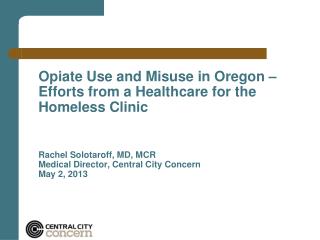 Opiate Use and Misuse in Oregon – Efforts from a Healthcare for the Homeless Clinic