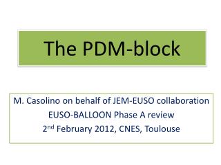 The PDM-block