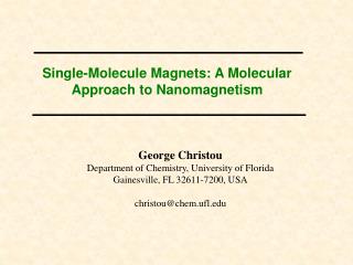 Single-Molecule Magnets: A Molecular Approach to Nanomagnetism