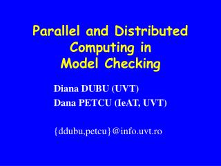 Parallel and Distributed Computing in Model Checking