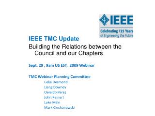 IEEE TMC Update Building the Relations between the Council and our Chapters