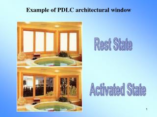 Example of PDLC architectural window