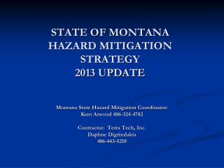 STATE OF MONTANA HAZARD MITIGATION STRATEGY 2013 UPDATE
