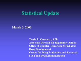 Statistical Update