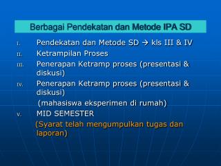 Berbagai Pendekatan dan Metode IPA SD