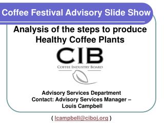 Coffee Festival Advisory Slide Show