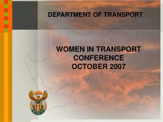 WOMEN IN TRANSPORT CONFERENCE OCTOBER 2007