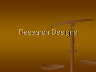 Research Designs