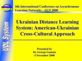 Ukrainian Distance Learning System: American-Ukrainian Cross-Cultural Approach