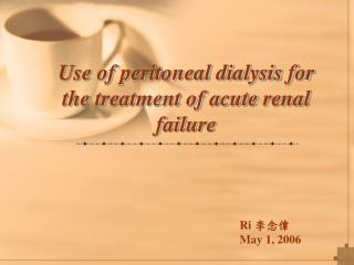 Use of peritoneal dialysis for the treatment of acute renal failure