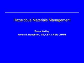 Hazardous Materials Management