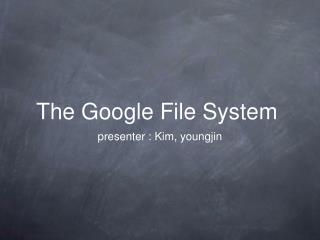 The Google File System