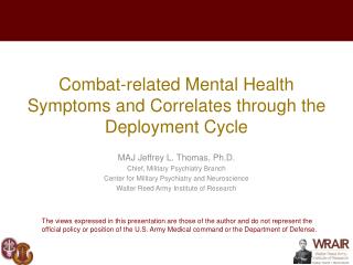 Combat-related Mental Health Symptoms and Correlates through the Deployment Cycle