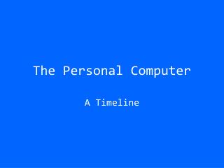 The Personal Computer