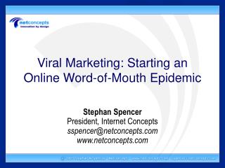 Viral Marketing: Starting an Online Word-of-Mouth Epidemic