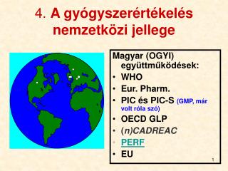 4. A gyógyszerértékelés nemzetközi jellege
