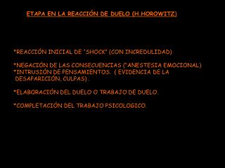 ETAPA EN LA REACCIÓN DE DUELO (H.HOROWITZ )