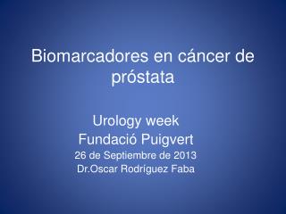 Biomarcadores en cáncer de próstata