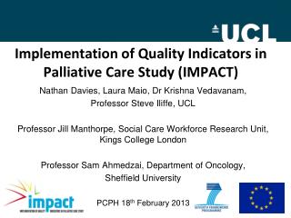 Implementation of Quality Indicators in Palliative Care Study (IMPACT)