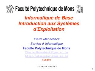 Informatique de Base Introduction aux Systèmes d'Exploitation