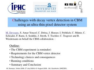 C hallenges with decay vertex detection in CBM using an ultra-thin pixel detector system