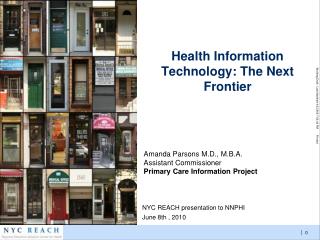 Health Information Technology: The Next Frontier