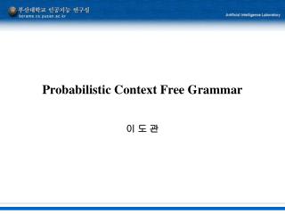 Probabilistic Context Free Grammar