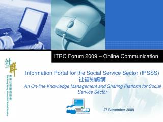 ITRC Forum 2009 – Online Communication