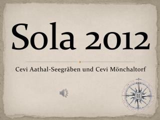 Sola 2012