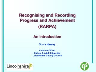 Recognising and Recording Progress and Achievement (RARPA) An Introduction