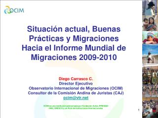 Diego Carrasco C. Director Ejecutivo Observatorio Internacional de Migraciones (OCIM)