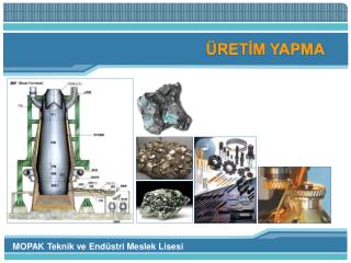 ÜRETİM YAPMA