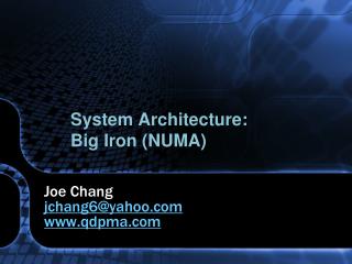 System Architecture: Big Iron (NUMA)