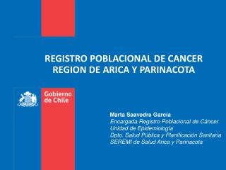 REGISTRO POBLACIONAL DE CANCER REGION DE ARICA Y PARINACOTA