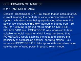 CONFIRMATION OF MINUTES 3.11.1 (AMENDED PARA)