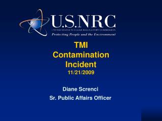 TMI Contamination Incident 11/21/2009