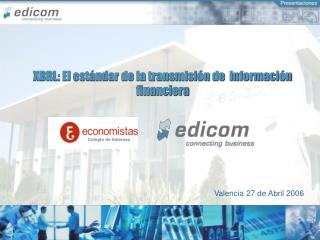 XBRL: El estándar de la transmisión de información financiera