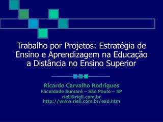 Ricardo Carvalho Rodrigues Faculdade Sumaré – São Paulo – SP