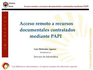 Acceso remoto a recursos documentales contratados mediante PAPI