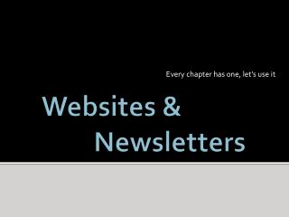 Websites &amp; Newsletters