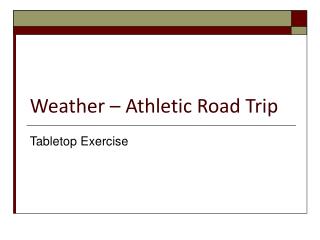 Weather – Athletic Road Trip