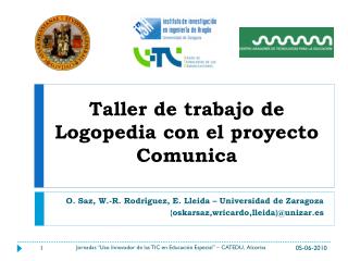 Taller de trabajo de Logopedia con el proyecto Comunica