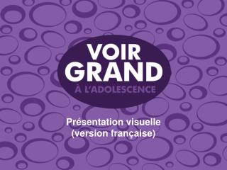 Présentation visuelle (version française)