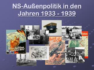 NS-Außenpolitik in den Jahren 1933 - 1939