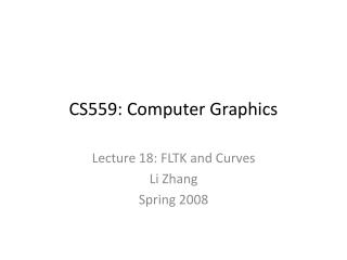 CS559: Computer Graphics