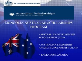 MONGOLIA-AUSTRALIAN SCHOLARSHIPS PROGRAM