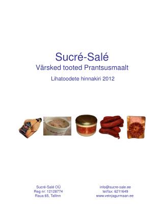 Sucré-Salé Värsked tooted Prantsusmaalt